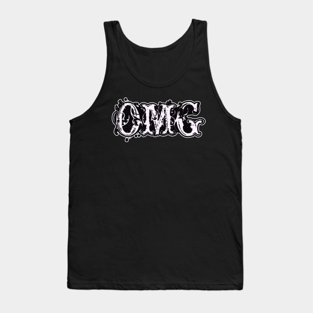 OMG - Teen Girls Graphic Typographic Goth Text Tank Top by MaystarUniverse